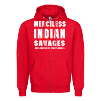 Red merciless indian savages Zipper Hoodie - artisFamous