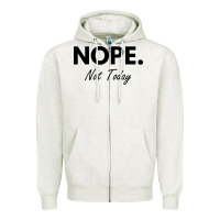 Oatmeal Heather nope not today Zipper Hoodie - artisFamous