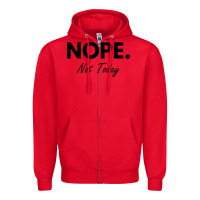 Red nope not today Zipper Hoodie - artisFamous
