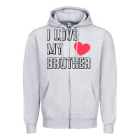 Heather Grey i love my brother, brothers day , brother sister  love Zipper Hoodie - artisFamous