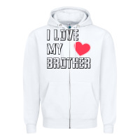 White i love my brother, brothers day , brother sister  love Zipper Hoodie - artisFamous