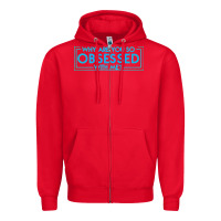 Red why are you so obsessed with me Zipper Hoodie - artisFamous
