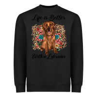 Black life is better with a labrador Heavyweight Sweatshirt - JahusDesignShop