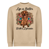 Life Is Better With A Labrador Heavyweight Sweatshirt | Teevron