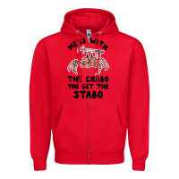 Red mess with the crabo you get the stabo Zipper Hoodie - artisFamous
