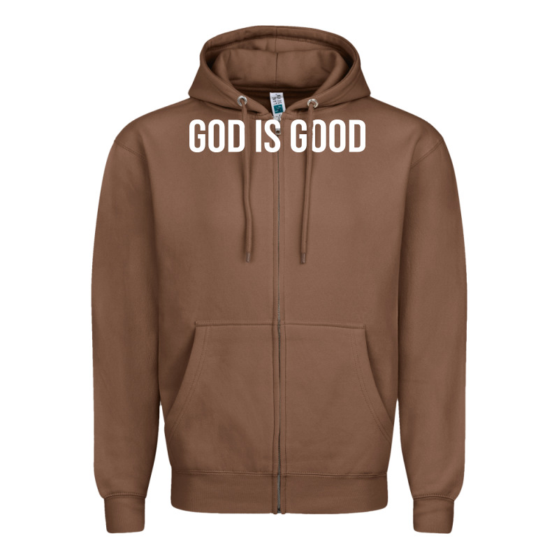 God Is Good Zipper Hoodie by artisFamous | Teevron