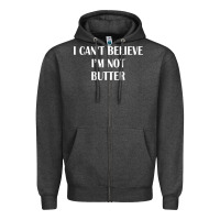 Charcoal Heather i cant believe im not butter Zipper Hoodie - artisFamous
