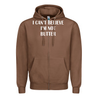 Chestnut i cant believe im not butter Zipper Hoodie - artisFamous