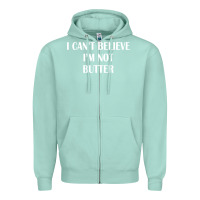 Seafoam i cant believe im not butter Zipper Hoodie - artisFamous