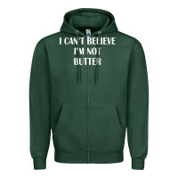 Sports Green i cant believe im not butter Zipper Hoodie - artisFamous