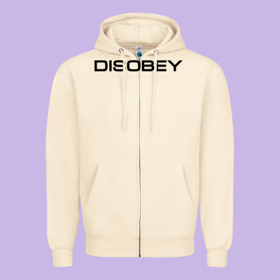 Disobey   T Shirt Zipper Hoodie Designed By Artisfamous