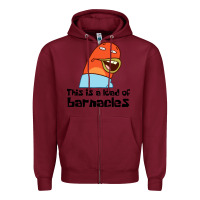 Burgundy this is a load of barnacles Zipper Hoodie - artisFamous