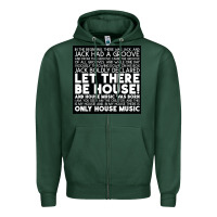 Sports Green Let there be house music Zipper Hoodie - artisFamous
