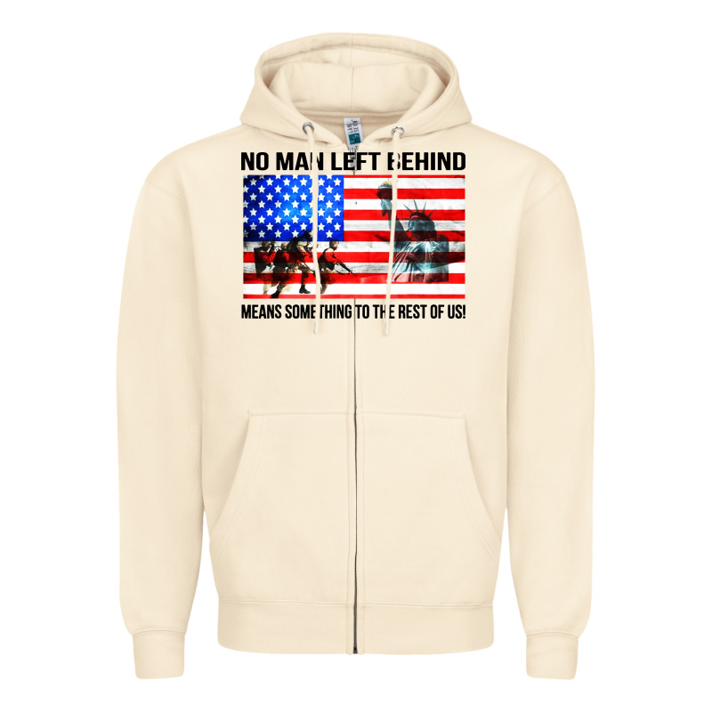 No Man Left Behind Means Something To The Rest Of Us Zipper Hoodie by artisFamous | Teevron