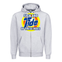 Heather Grey sick and tide of these hoes Zipper Hoodie - artisFamous
