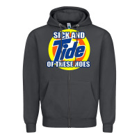 Smoke sick and tide of these hoes Zipper Hoodie - artisFamous