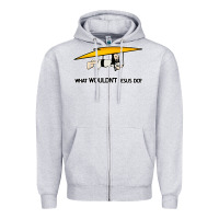 What Wouldnt Jesus Do Zipper Hoodie | Teevron