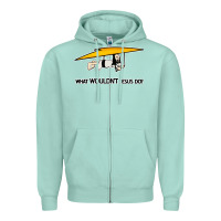 Seafoam what wouldnt jesus do Zipper Hoodie - artisFamous
