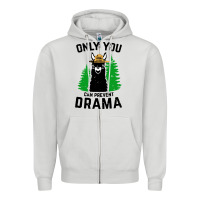 Dove Grey only you can prevent drama llama Zipper Hoodie - artisFamous