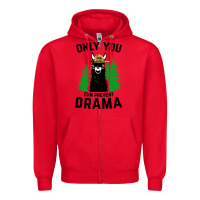 Red only you can prevent drama llama Zipper Hoodie - artisFamous