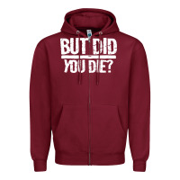 Burgundy but did you die Zipper Hoodie - artisFamous