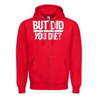 Red but did you die Zipper Hoodie - artisFamous