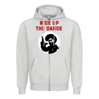 Dove Grey nice up the dance Zipper Hoodie - artisFamous