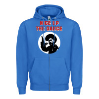 True Royal nice up the dance Zipper Hoodie - artisFamous