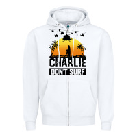 White summer vacation charlie don't surf Zipper Hoodie - artisFamous