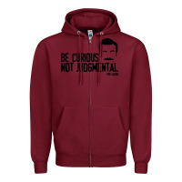 Burgundy be curious not judgemental Zipper Hoodie - artisFamous