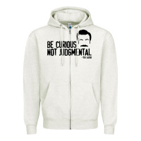 Oatmeal Heather be curious not judgemental Zipper Hoodie - artisFamous