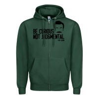 Sports Green be curious not judgemental Zipper Hoodie - artisFamous