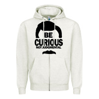 Oatmeal Heather be curious not judgmental Zipper Hoodie - artisFamous