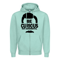 Seafoam be curious not judgmental Zipper Hoodie - artisFamous