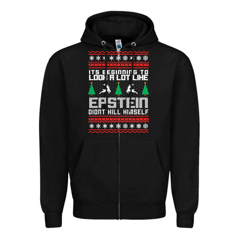Epstein Didnt Kill Himself Christmas Zipper Hoodie by artisFamous | Teevron