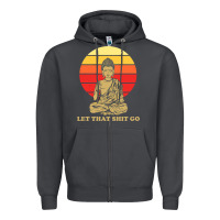 Smoke let that shit go buddha Zipper Hoodie - artisFamous