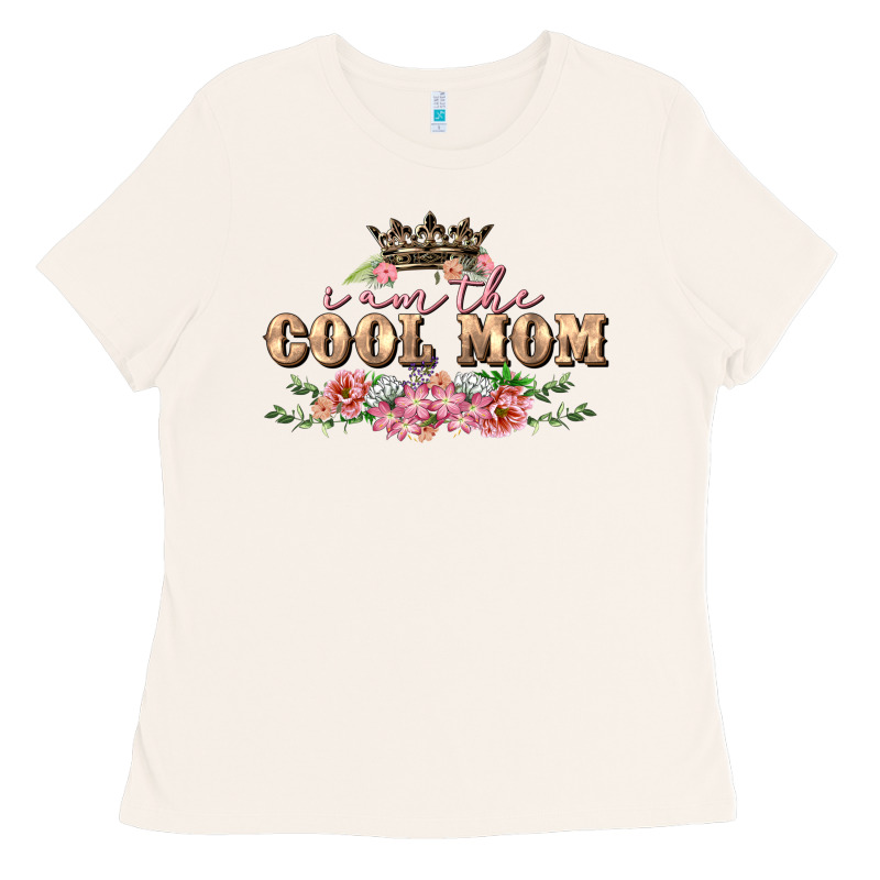I Am The Cool Mom Ladies Tee by FaDigitalArtStudio | Teevron