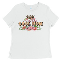 White i am the cool mom Ladies Tee - FaDigitalArtStudio