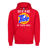 Red sick and tide of these hoes Zipper Hoodie - artisFamous