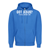 True Royal Got Jesus It's Hell Without Him - Christian Zipper Hoodie - artisFamous