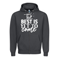 Smoke the best is yet to come shirt Zipper Hoodie - artisFamous