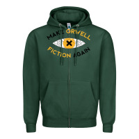 Sports Green make orwell fiction again Zipper Hoodie - artisFamous