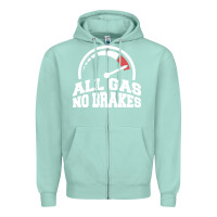 Seafoam all gas no brakes Zipper Hoodie - artisFamous