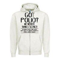 Oatmeal Heather got polio me neither thanks science Zipper Hoodie - artisFamous