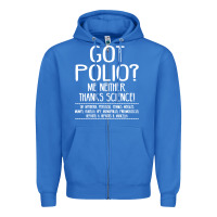 True Royal got polio me neither thanks science Zipper Hoodie - artisFamous