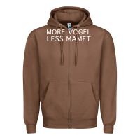 Chestnut more vogel less mamet Zipper Hoodie - artisFamous