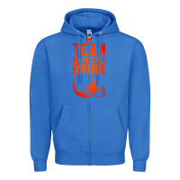 True Royal my team makes me drink Zipper Hoodie - artisFamous