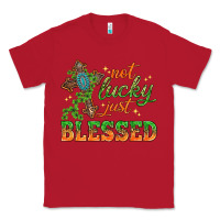 Red Not lucky just Blessed with Cross St. Patricks day Classic Tee - HowdyJamesFarm