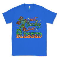 True Royal Not lucky just Blessed with Cross St. Patricks day Classic Tee - HowdyJamesFarm