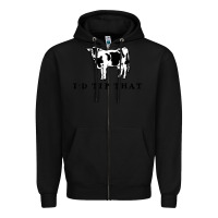 Black i'd tip that funny cow tipping design Zipper Hoodie - artisFamous